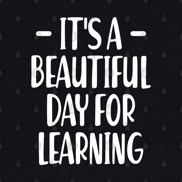 Teacher - It's a beautiful day for learning w by KC Happy Shop